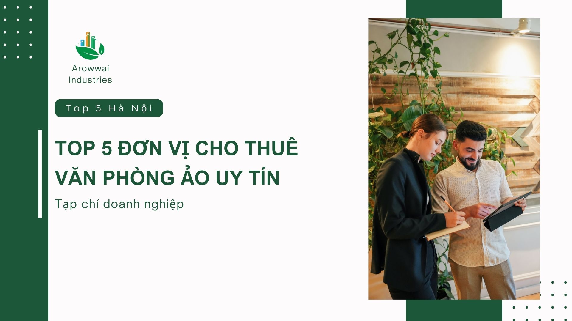 Top 5 đơn vị cho thuê văn phòng ảo uy tín tại Hà Nội